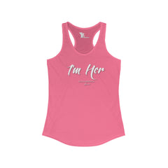 Women's "I'M HER" Racerback Tank
